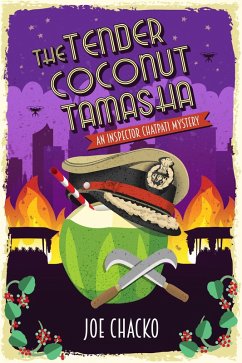 Cover The Tender Coconut Tamasha (Bangalore Civil Nuisance Unit, #1) (eBook, ePUB)