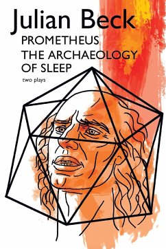 Prometheus & The Archaeology of Sleep - Beck, Julian
