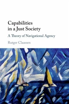 Capabilities in a Just Society - Claassen, Rutger (Universiteit Utrecht, The Netherlands)