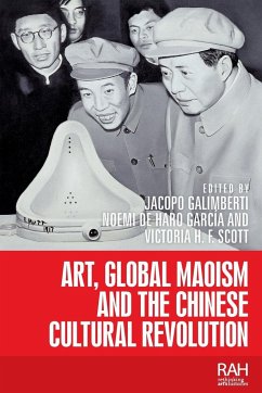 Art, Global Maoism and the Chinese Cultural Revolution