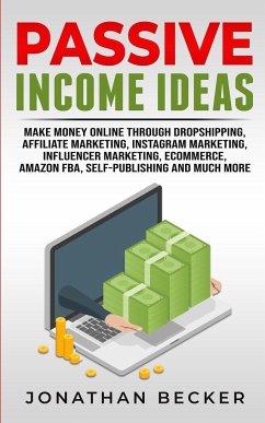 Passive Income Ideas - Becker, Jonathan