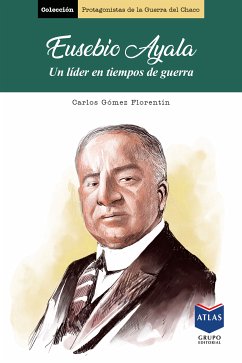 Eusebio Ayala (eBook, ePUB) - Florentín, Carlos Gómez