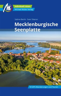 Mecklenburgische Seenplatte Reiseführer Michael Müller Verlag (eBook, ePUB) - Talaron, Sven; Becht, Sabine