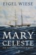 Mary Celeste. Ein Schiff auf ewiger... - Bild 1