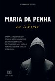 Maria da Penha ao inverso (eBook, ePUB)