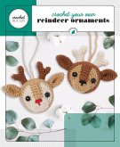 Crochet Your Own Reindeer Ornaments (eBook, ePUB)