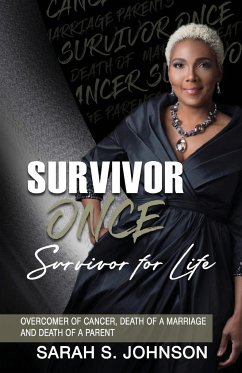 Survivor Once Survivor for Life - Johnson, Sarah S.