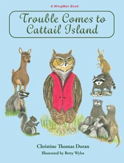 Trouble Comes to Cattail Island - Thomas Doran, Christine