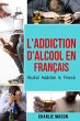 L'Addiction d'alcool En Français/... - Bild 1