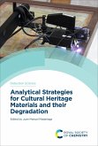 Analytical Strategies for Cultural Heritage Materials and their Degradation (eBook, ePUB)