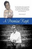 A Promise Kept (eBook, ePUB) A Promise Kept (eBook, ePUB)