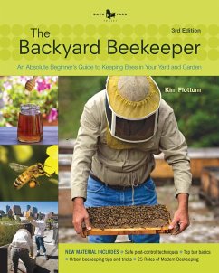The Backyard Beekeeper - Revised and Updated (eBook, ePUB) - Flottum, Kim
