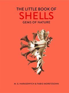 The Little Book of Shells (eBook, ePUB) - Harasewych, M. G.; Moretzsohn, Fabio