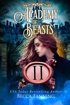 Academy Of Beasts II (eBook, ePUB) - Fanning, Becca