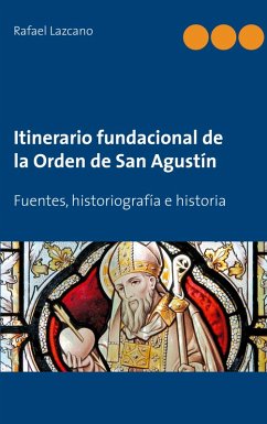 Cover Itinerario fundacional de la Orden de San Agustín (eBook, ePUB)