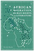African Migration, Human Rights and Literature (eBook, PDF)