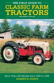 The Field Guide to Classic Farm Tractors, Expanded Edition (eBook, PDF)