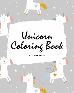 Cute Unicorn Coloring Book for Children (8x10 Coloring Book / Activity Book) - Blake, Sheba