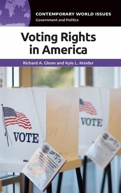 Voting Rights in America - Glenn, Richard; Kreider, Kyle