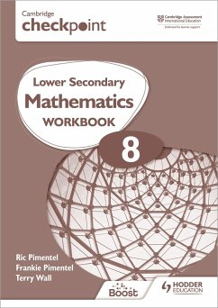 Cambridge Checkpoint Lower Secondary Mathematics Workbook 8 - Pimentel, Frankie; Pimentel, Ric; Wall, Terry