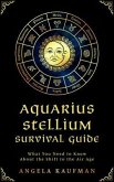 Aquarius Stellium Survival Guide; What You Need to Know About the Shift to the Air Age (eBook, ePUB)