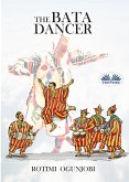 The Bata Dancer (eBook, ePUB)