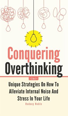 Conquering Overthinking 2 In 1 - Noble, Rodney