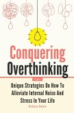 Conquering Overthinking 2 In 1