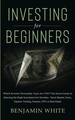 Investing for Beginners - White, Benjamin
