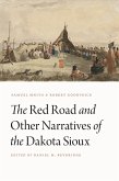 Red Road and Other Narratives of the Dakota Sioux (eBook, ePUB)