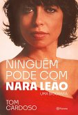 Ninguém pode com Nara Leão (eBook, ePUB)