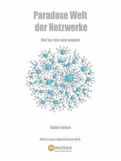 Paradoxe Welt der Netzwerke (eBook, ePUB) - Karban, Walter