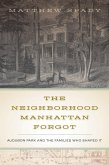 Neighborhood Manhattan Forgot (eBook, ePUB) Neighborhood Manhattan Forgot (eBook, ePUB)