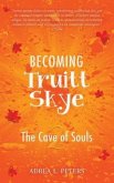 Becoming Truitt Skye 2 (eBook, ePUB)
