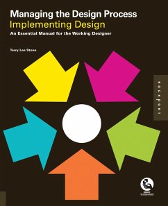 Managing the Design Process-Implementing Design (eBook, ePUB) - Stone, Terry