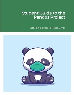 Student Guide to the Pandos Project - Goldweber, Michael; Davoli, Renzo