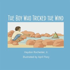 The Boy Who Tricked the Wind - Rochester Jr, Haydon
