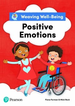 Weaving Well-Being Positive Emotions Pupil Book - Forman, Fiona; Rock, Mick