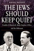 Jews Should Keep Quiet (eBook, ePUB) Jews Should Keep Quiet (eBook, ePUB)