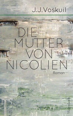 Die Mutter von Nicolien (eBook, ePUB) - Voskuil, J. J.