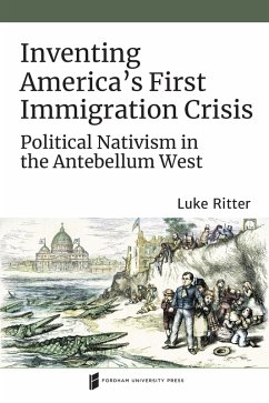 Cover Inventing America's First Immigration Crisis (eBook, ePUB)