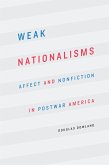 Weak Nationalisms (eBook, ePUB)