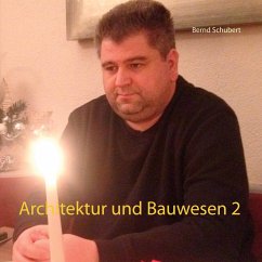 Architektur und Bauwesen 2 (eBook, ePUB) - Schubert, Bernd