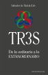 TR3S: De lo ordinario a lo... - Bild 1