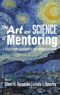 The Art and Science of Mentoring