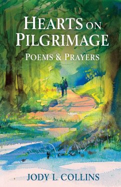 Hearts on Pilgrimage - Collins, Jody L.