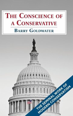 The Conscience of a Conservative - Goldwater, Barry