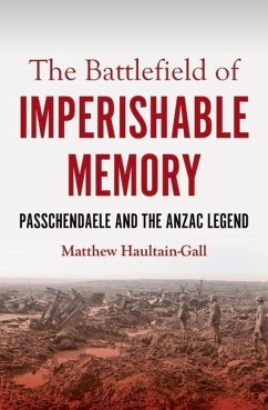 The Battlefield of Imperishable Memory - Haultain-Gall, Matthew