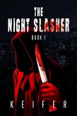 The Night Slasher Book 1 (eBook, ePUB)