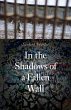 In the Shadows of a Fallen Wall (eBook,... - Bild 1